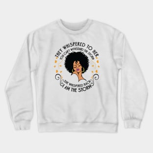 I am the storm. African American Woman Crewneck Sweatshirt